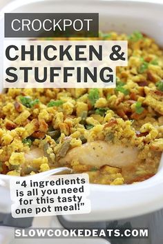 chicken and stuffing in a white casserole dish with the words slow cooked eats com