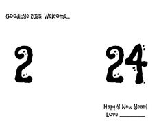 the numbers are drawn in black and white to say happy new year's eve