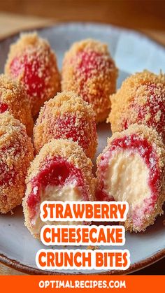 strawberry cheesecake crunch bites on a plate with text overlay that reads, strawberry cheesecake crunch bites