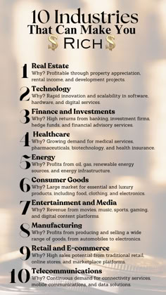 an advertisement with the words 10 industries that can make you rich