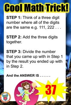 a sign that says, cool math trick step 1 think of a three digit number where all of the digits are