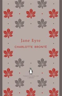 Jane Eyre by Charlotte Bronte Extended Range Penguin Books Ltd Penguin English Library, Jane Eyre Book, Penguin Modern Classics, Penguin Books Covers, Emily Brontë, Charlotte Brontë, English Library, Elizabeth Gaskell, Penguin Book