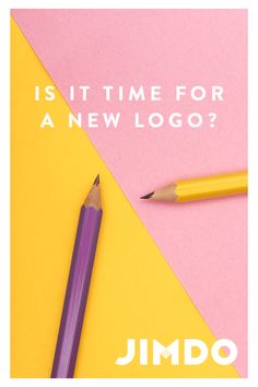 a purple pencil next to a pink and yellow background with the words is it time for a new logo?