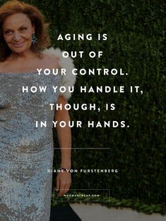 a woman in a silver dress with her hand on her hip and the words aging is out of your control how you handle it, though, is in your hands