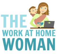 the work at home woman logo with an image of a mother holding her child on her lap