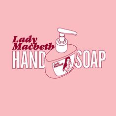 the lady macbeth hand soap logo on a pink background