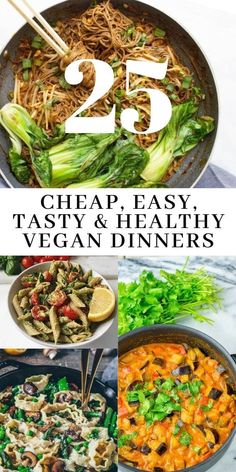 25 cheap easy tasty and healthy vegan dinneres that are perfect for busy nights