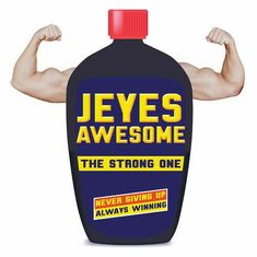 a bottle of jeyes awesomee the strong one is shown with an image of a man flexing his muscles