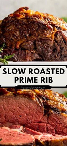 slow roasted prime rib on a platter with rosemary garnish and text overlay reading slow roasted prime rib