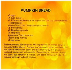 the recipe for pumpkin bread is shown in yellow