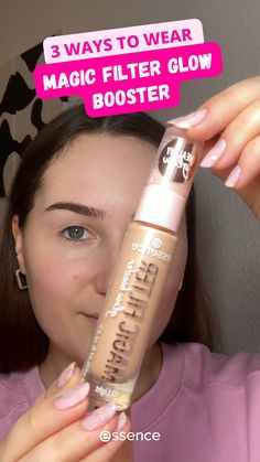 new essence products, drugstore makeup, new magic filter glow booster, 3 ways to, makeup tutorial, makeup hacks Essence Make Up, Essence Products, 3 Ways To Wear, Latest Makeup Trends, Bold Eyes, Flawless Foundation