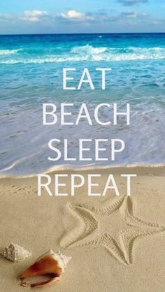 a starfish on the beach with text that reads, eat beach sleep repeat