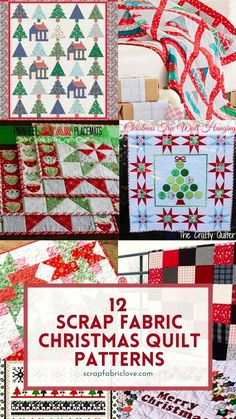 christmas quilts with the text, 12 scrap fabric christmas quilt patterns on top and bottom