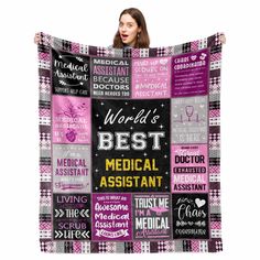 a woman holding up a blanket that says world's best medical assistant