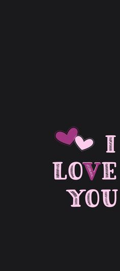 the words i love you are written in pink and purple on a black background with hearts