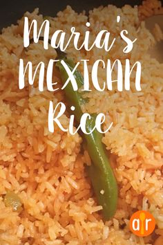 rice and green beans in a pan with the words marina's mexican rice on it