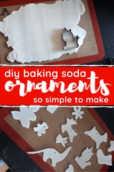 there is a red sign that says diy baking soda ornaments so simple to make