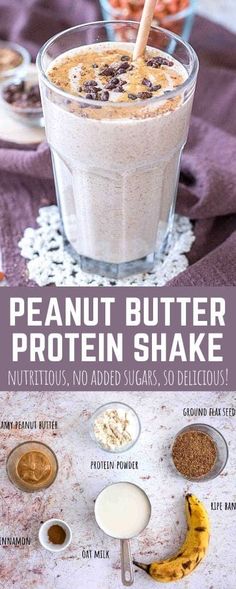 peanut butter protein shake in a glass with ingredients to make it