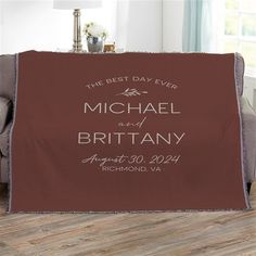 the best day ever personalized blanket is shown on a couch in front of a window