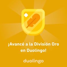 an orange background with the words avance la division oro en duolingo