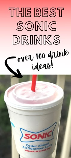 the best sonic drinks over 100 drink ideas