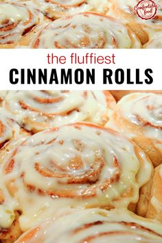 homemade cinnamon rolls with icing on top and the title in the middle is overlayed