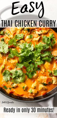 an easy thai chicken curry recipe in a skillet with cilantro on top