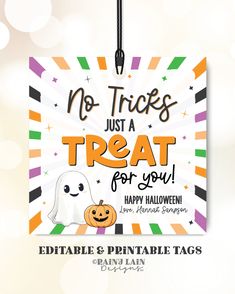 No Tricks Just a Treat for You Halloween Gift Tag Editable Trick or Treat Teacher Halloween Gifts For Students, Student Halloween Gifts From Teacher, Halloween Teacher Treats, Halloween Ideas For Teachers, Halloween Treats For Teachers, No Tricks Just Treats Printable, Halloween Classroom Treats, Trick Or Treat Party, Halloween Treat Tags