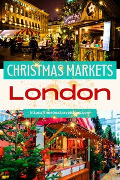 5 BEST Christmas Markets in London + 2023 Dates and Tips London Christmas Market, Markets In London, London At Christmas, Winter London, Christmas In London, London 2023, Traveling Europe, Travel London, Love London