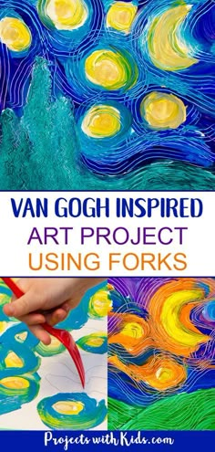 the cover of van gogh inspired art project using forks and paintbrushes with kids