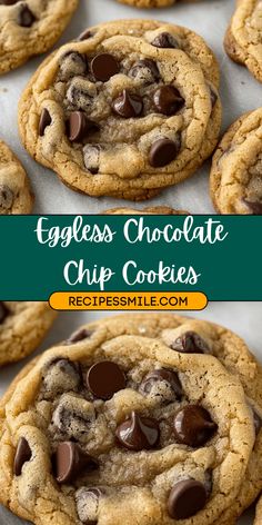 chocolate chip cookies are stacked on top of each other with the words, eggless chocolate chip cookies