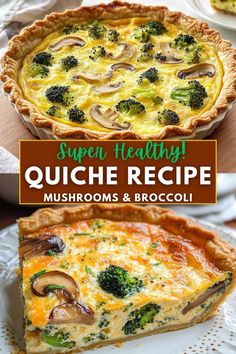 a quiche with mushrooms, broccoli and cheese in it on a white plate