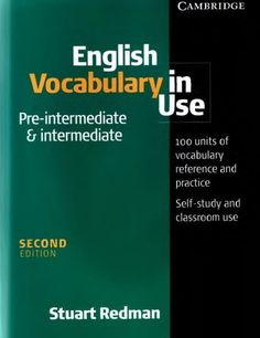 english vocabulary in use pre - intermediaite and immediate