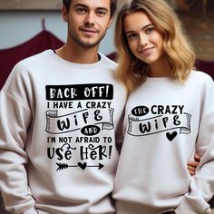 Crazy Wife Sweatshirt, Back Off I Have a Crazy Wife Shirt, Wife Gift From Husband, Funny Couple Matching Shirt, Valentine's Day Gifts *All of my designs are also available in baby, toddler and youth options. *This design will be made with high quality DTF *If you want an oversized look, we recommend that you buy a size 1 or 2 larger. How to Order: Select your item's size and color from drop down menus. Choose the quantity you want. Click ADD TO CART. And, you can go back to add more product colo Funny Couple Shirts, Father Son Shirts, Father And Baby, Daughters Shirt, Matching Couple Shirts, Funny Couples, Couple Matching, Back Off, Matching Shirts