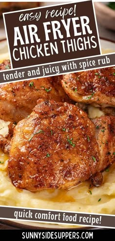 an advertisement for air fryer chicken thighs on top of mashed potatoes