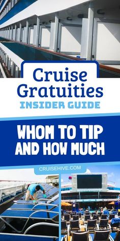 a cruise ship with the words cruise graduates insider guide whom to tip and how much