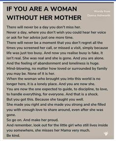 a poem written in black and white with the words if you are a woman without her mother