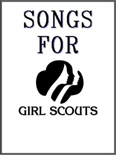 GSSongs | Danny Boy | Leisure Girl Scout Juniors Activities, Girl Scout Songs Printable, Girl Scout Introduction Activity, Girl Scout Camp Songs, Girl Scouts Games, Girl Scout Songs, Daisy Girl Scouts First Meeting, Girl Scout Daisy Activities, Girl Scout Levels