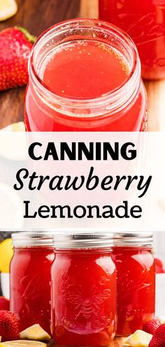 canning strawberry lemonade in mason jars with strawberries on the side and text overlay reading canning strawberry lemonade