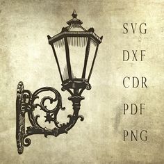 an old fashioned street light with the words svg dxf cdr