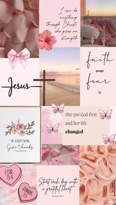 a collage with pink flowers, hearts and words on the bottom right corner is a cross that says jesus