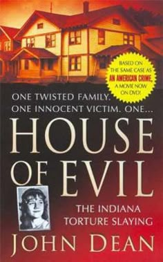 House of Evil : The Indiana Torture Slaying by John Dean Sylvia Likens, Fall Reading List, Book House, Fall Reading, Reading List, I Love Books, Book Nerd, Reading Online