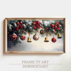 a painting with christmas ornaments hanging from it's sides and the words frame tv art dorissicart