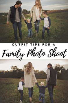 a family photo shoot with text overlay that reads, outfit tips for a family photo shoot