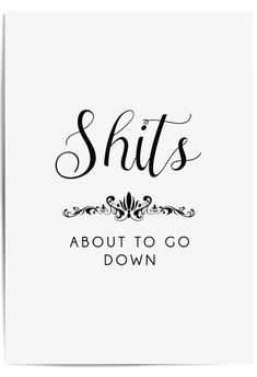 shits about to go down bathroom sign Bathroom Frame Ideas, Cute Bathroom Pictures, Bathroom Painting Ideas Canvas Funny, Funny Posters For Bathroom, Bathroom Pictures Wall Art Ideas, Bathroom Painting Ideas Canvas, Funny Bathroom Quotes, Bathroom Artwork Funny, Pictures For Bathroom