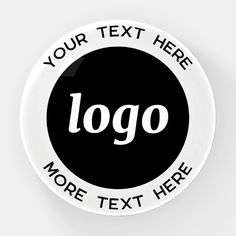 a black and white button with the word logo on it that says your text here