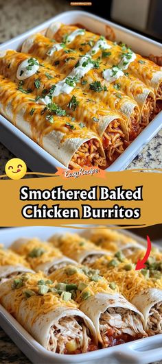 two pictures showing different types of food in baking pans with text overlay that reads smothered baked chicken burritos