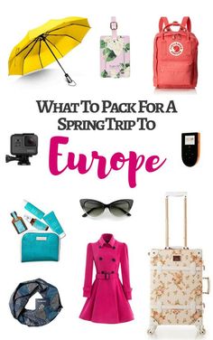 what to pack for a spring trip to europe