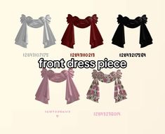 four different types of scarves with bows on each side and the words front dress piece below