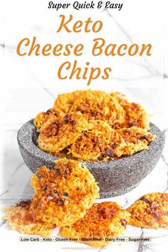 keto cheese bacon chips in a bowl with the title super quick and easy keto cheese bacon chips